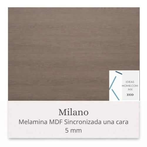 MELAMINAS SINCRONIZADAS MDF 5 MM UNA CARA COLOR MILANO